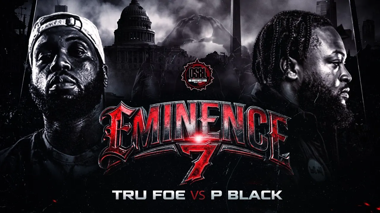 Event poster: Tru Foe and P Black face to face under the Eminence 7 logo